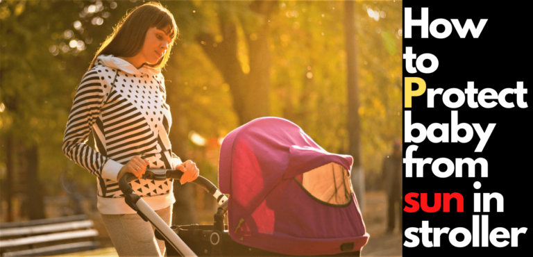 How to protect baby from sun in stroller