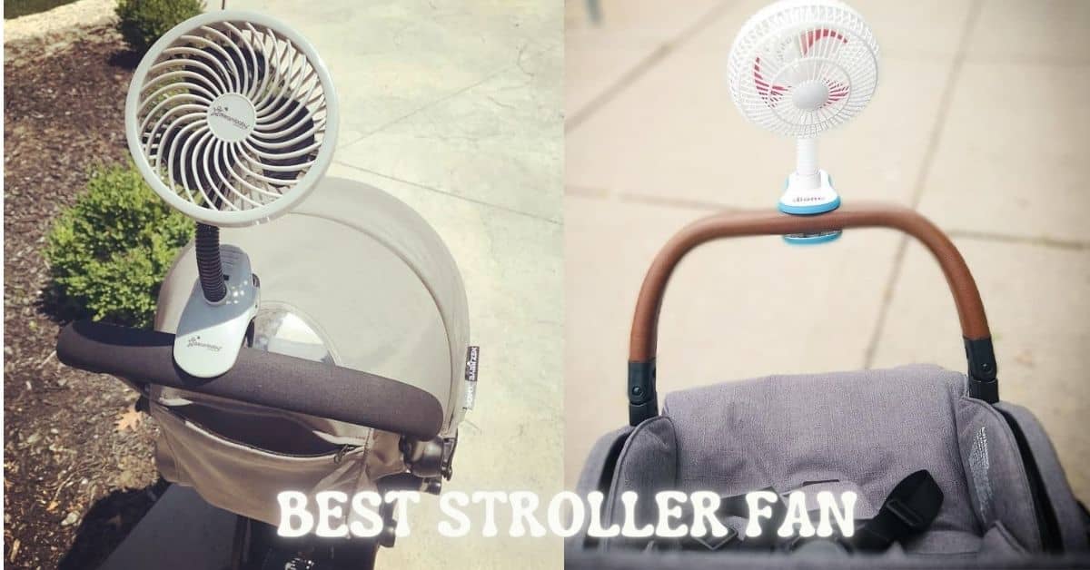 Best Stroller Fan