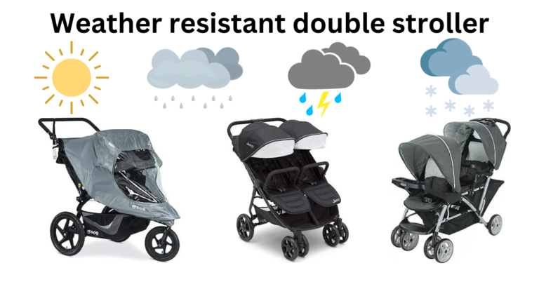 Best Weather Resistant Strollers